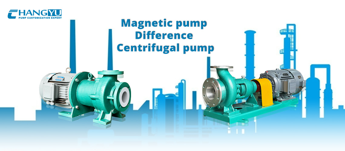 The difference between magnetic drive pumps and centrifugal pumps The difference between magnetic drive pumps and centrifugal pumps